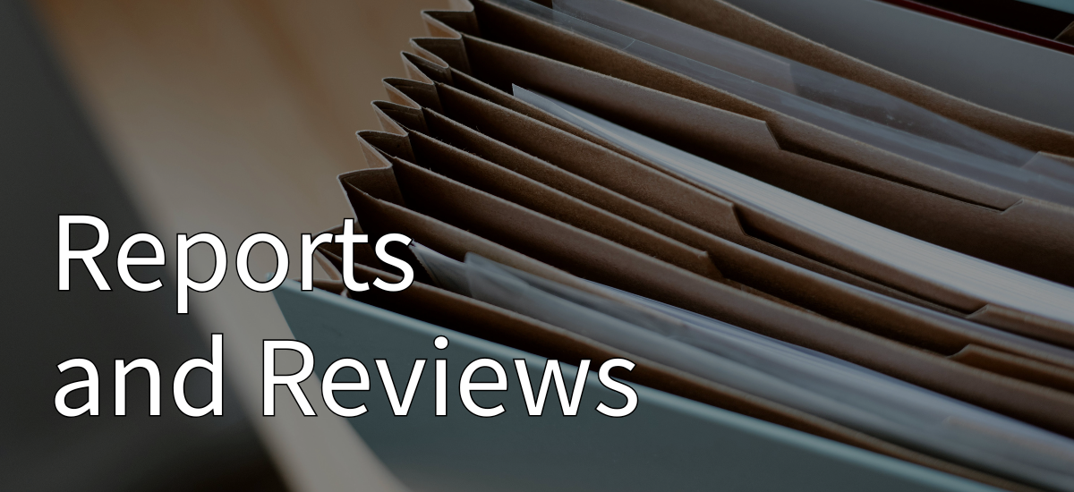 Reports and reviews