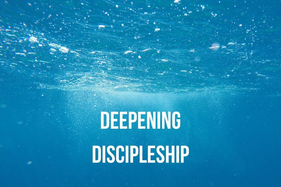 Go deeper with Deepening Discipleship